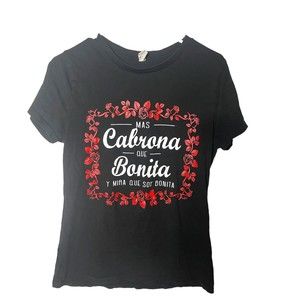 “Mas cabrona que bonita” Custom made t-shirt  for women Black Size large